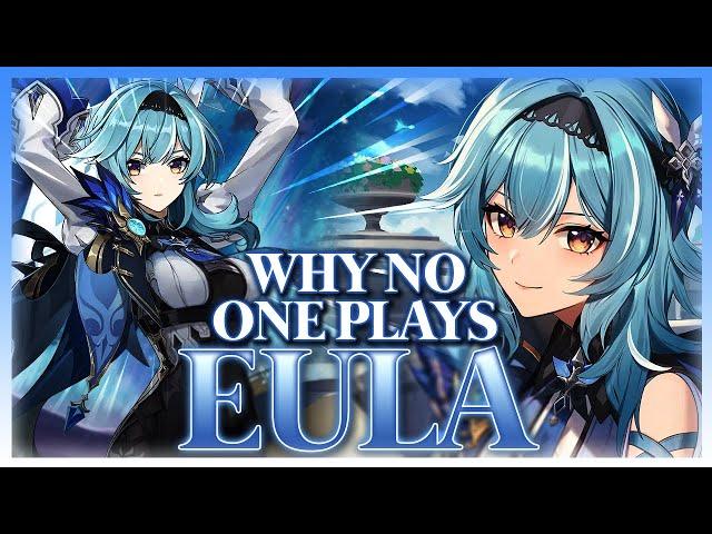 Why NO ONE Plays: Eula | Genshin Impact