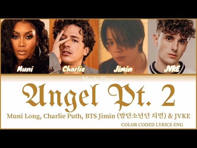 Muni Long, Charlie Puth, BTS Jimin (방탄소년단 지민) & JVKE - Angel Pt. 2 (COLOR CODED LYRICS ENG)