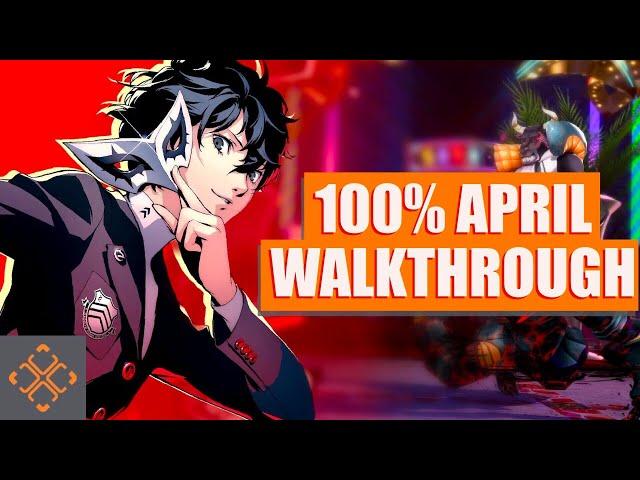 Persona 5 Royal: 100% Completion April Walkthrough