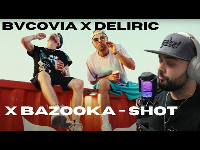 BVCOVIA x DELIRIC x BAZOOKA - SHOT feat. RENVTØ | REACTIE