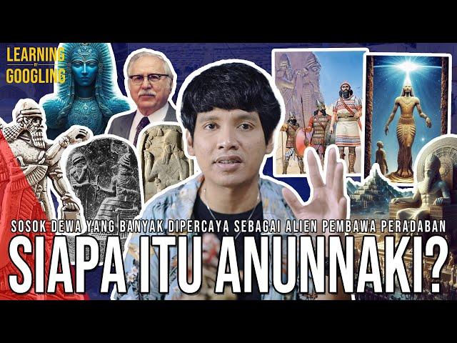 Alien Yang Jadi Tuhan Umat Manusia? Ditutupi Penguasa Dunia? Anunnaki! | Learning By Googling