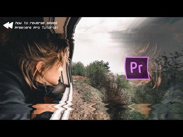 How to Reverse Clip Speed + Vinyl Scratch Effect | Premiere Pro CC Tutorial