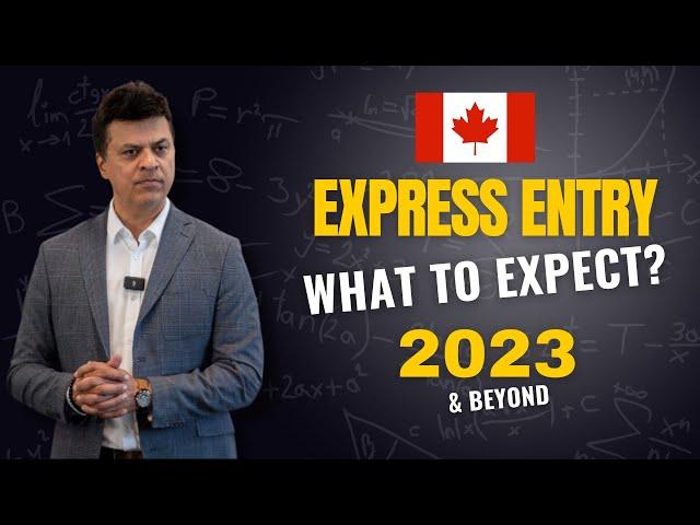 Express Entry 2023 | What To Expect ? Canada Immigration Levels Plan 2023-2025