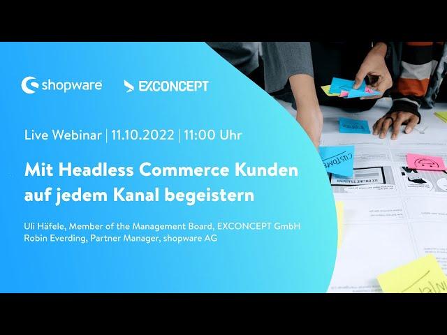 Mit Headless Commerce Kunden auf jedem Kanal begeistern