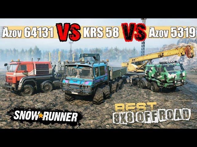 Best 8x8 Off-Road Truck inGame | Azov 64131 vs KRS 58 Bandit vs Azov 5319 - SnowRunner