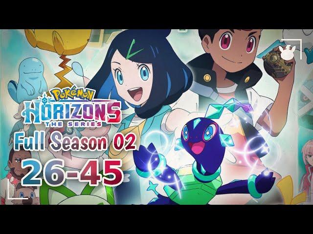 [Full] What Happened in Pokémon Horizons Season 02 | Pocket Monsters: The Sparkling of Terapagos