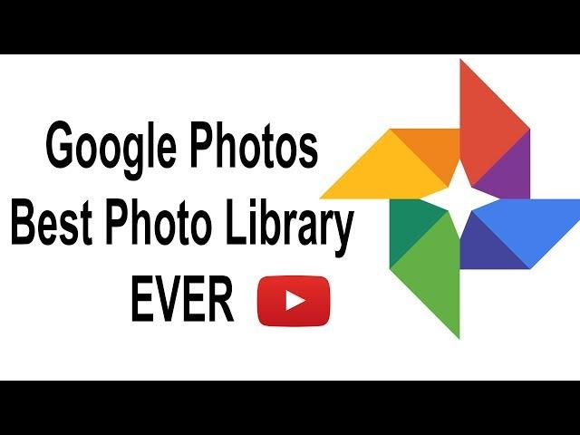 Google Photos, Take Control of your photo Library