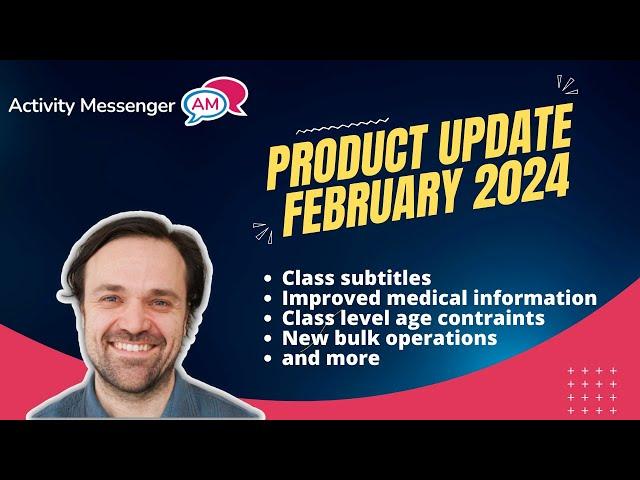 Activity Messenger Product Update February 2024