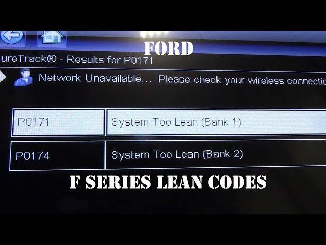 Ford F Series Pickup P0171 P0174 Lean Condition Codes