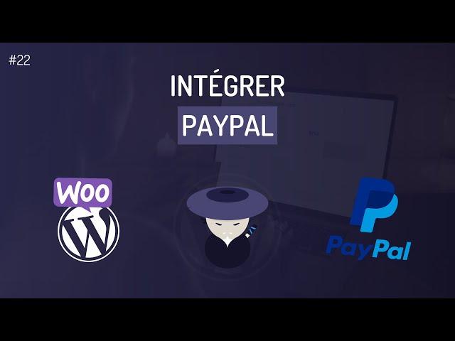 Comment configurer Paypal sur WooCommerce ?