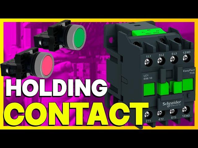 Holding Contact, Contactor Holding Circuit