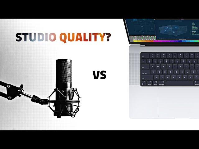 MacBook Pro 2021 vs Studio Quality Mic