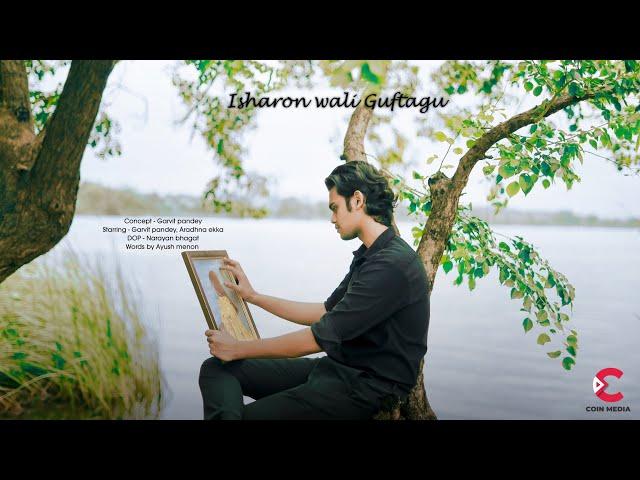 Isharon wali guftagu || Garvit Pandey || Poetry || Coin Media LLP || 2022 ||