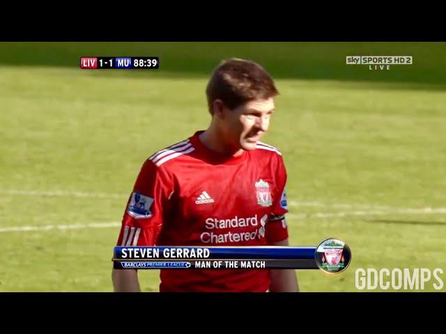 Steven Gerrard vs Manchester United (H) 2011/2012 | (English Commentary) HD MOTM