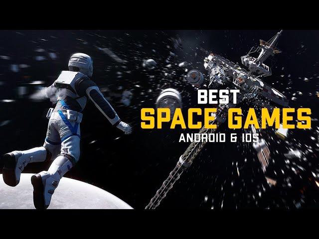 Top 10 Best Mobile Space Games ( Offline/Online )