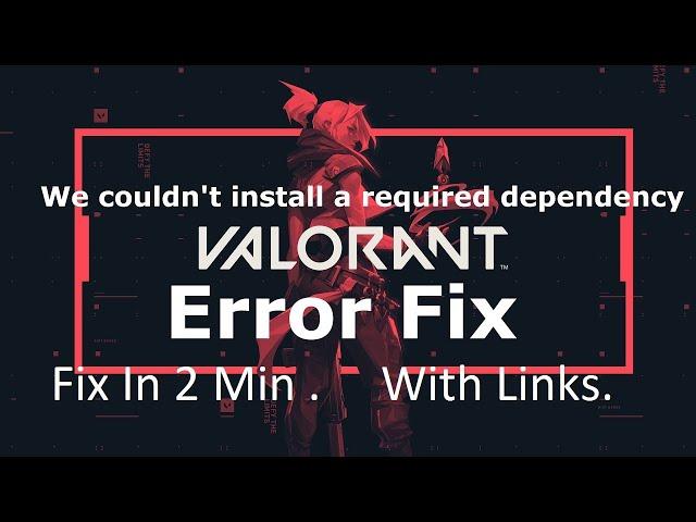 Valorant windows 7 fix we couldn't install a required dependency #valorant