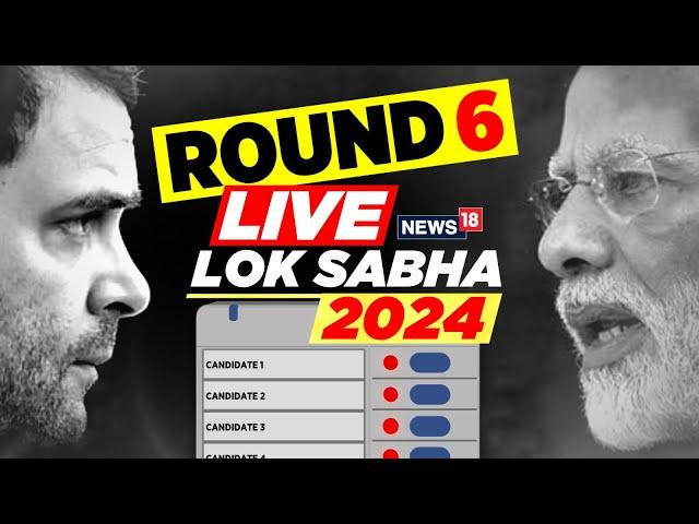 Lok Sabha Elections 2024 LIVE Updates | Phase 6 Polling Underway | PM Modi | Rahul Gandhi | N18L