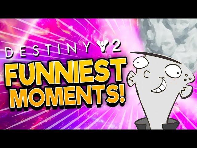 Destiny 2 FUNNIEST MOMENTS and FAIL COMPILATION! 