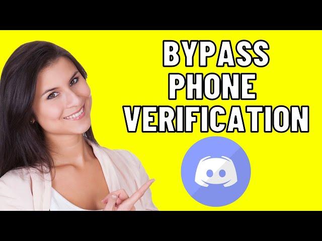 How To Bypass Discord Phone Verification (Easy 2023)