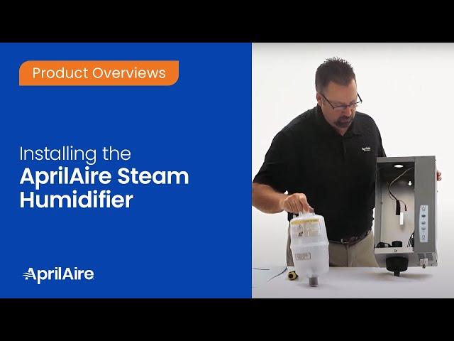 Installing the AprilAire Steam Humidifier