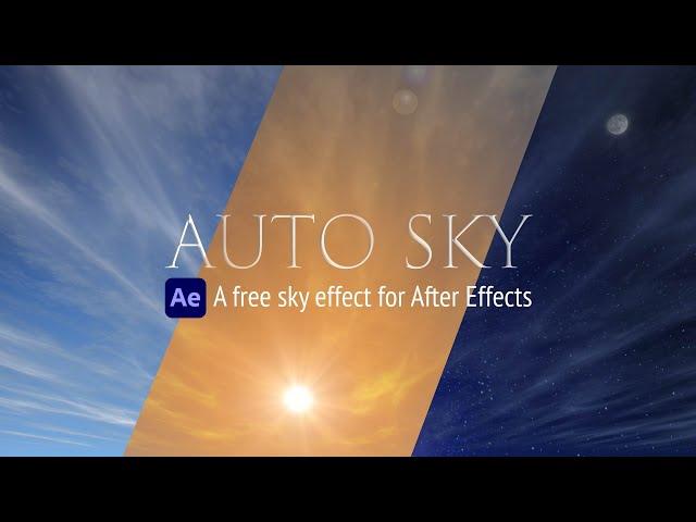 100% FREE Sky Effect for After Effects ('Auto Sky' Tutorial)