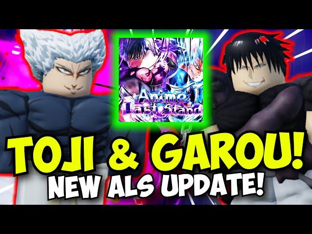 New TOJI & Garou Update in ANIME LAST STAND!