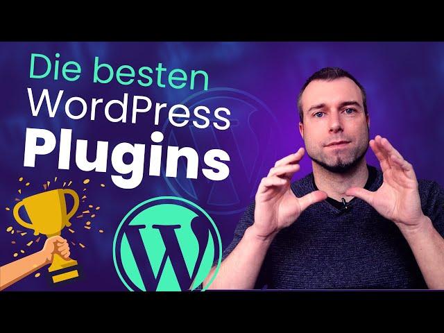 Die besten WordPress-Plugins für 2023  Meine Top-Empfehlungen