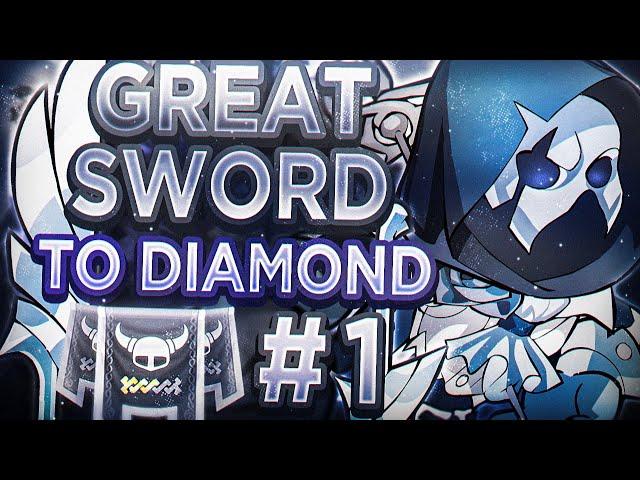 Greatsword to Diamond #1 | Silver to Gold