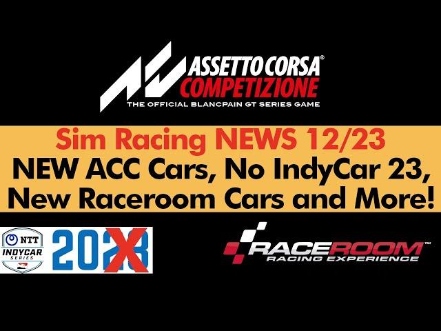 Sim Racing News Of The Week 12/2023: Assetto Corsa Competizione: New cars, No Indycar Sim 2023...