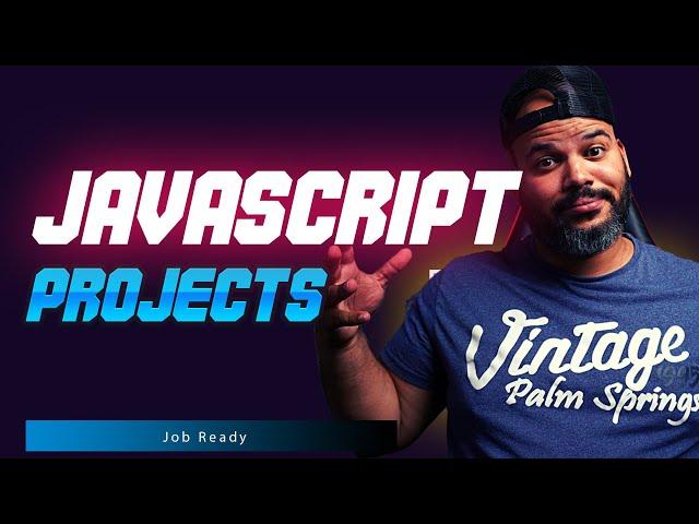 5 Javascript Projects That will Guarantee You Get Hired | Portfolio Projects