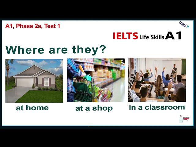 IELTS Life Skills A1 Listening practice Test 1   ►  New