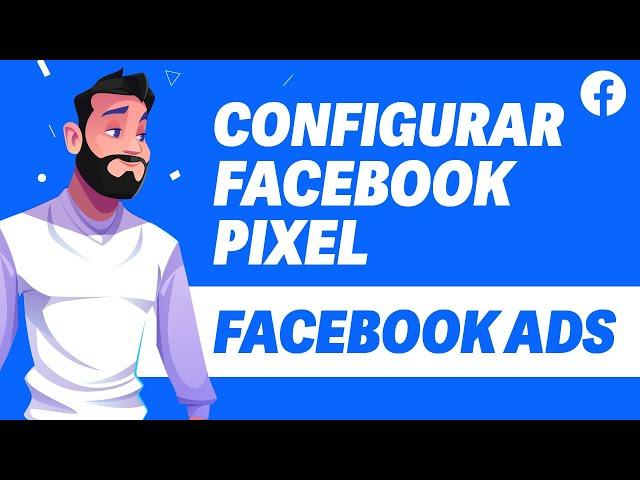 Como Criar e Configurar o PIXEL DO FACEBOOK ATUALIZADO 2024