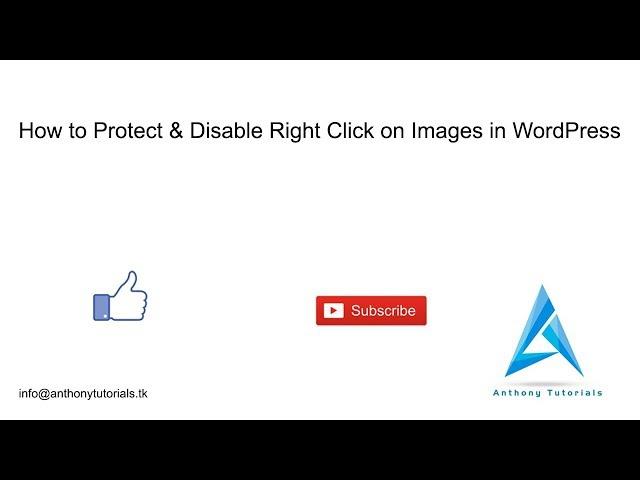 How to Protect & Disable Right Click on Images in WordPress | Anthony Tutorials