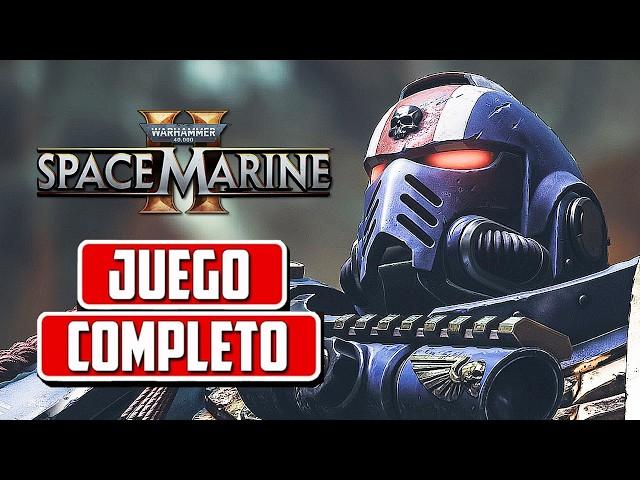 Warhammer 40k SPACE MARINE II - JUEGO COMPLETO EN ESPAÑOL - FULL Walkthrough guia 100%