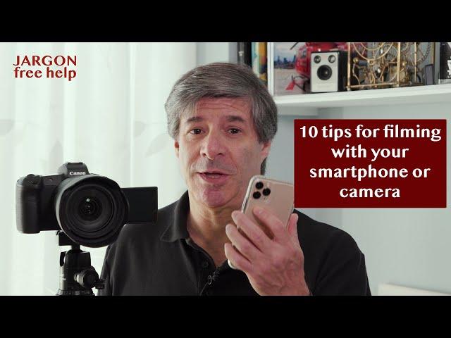 10 Simple Tips for Videoing Yourself at Home with Your Smartphone or Camera