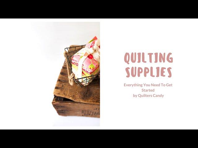 Quilting Supplies - Quilters Candy