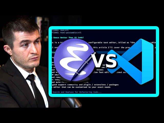 Lex Fridman: Emacs vs Vim vs VSCode