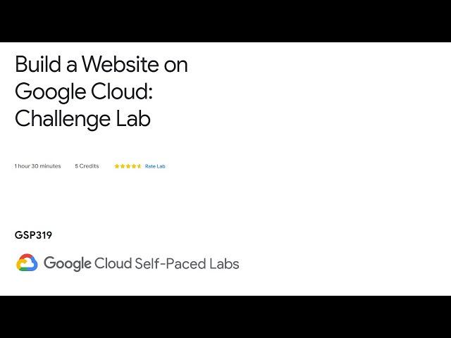 [GSP319] Build a Website on Google Cloud: Challenge Lab