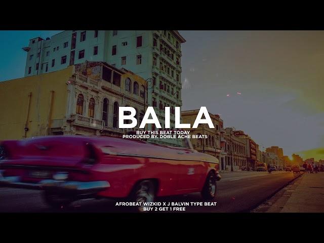  [FREE] PISTA DE AFROBEAT USO LIBRE - "BAILA" DANCEHALL BEAT INSTRUMENTAL 2020