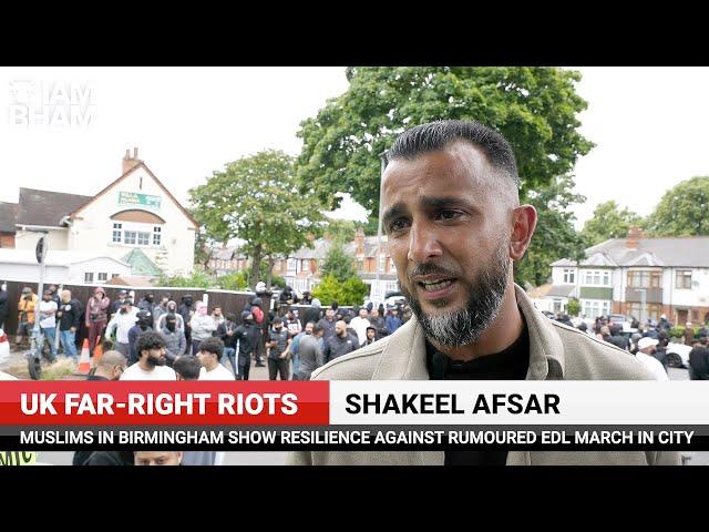 #UKRiots | Shakeel Afsar: 'We won't tolerate right-wing extremist Tommy Robinson' | I Am Birmingham