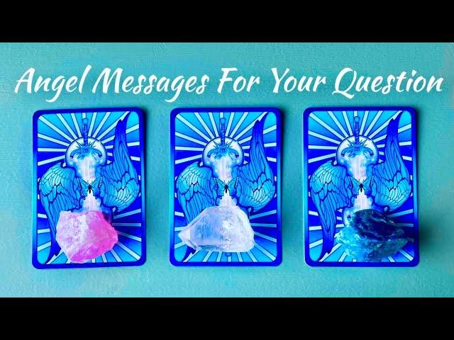 Angel Message For Your Question - Pick A Card 🪽🪽