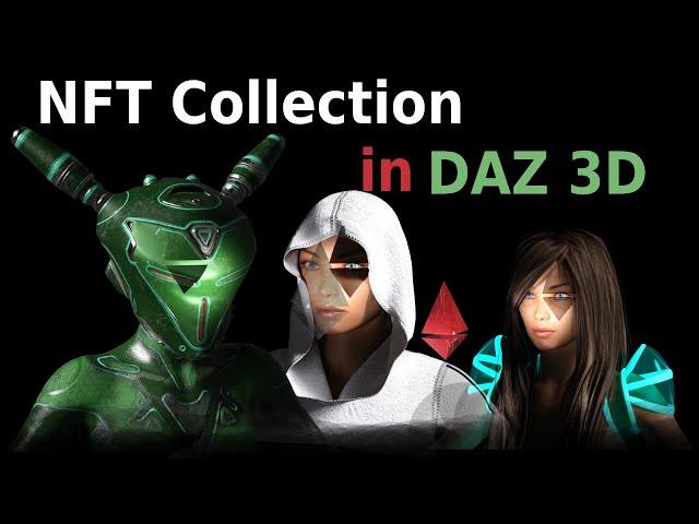 Create Your Own NFT Collection in DAZ 3D