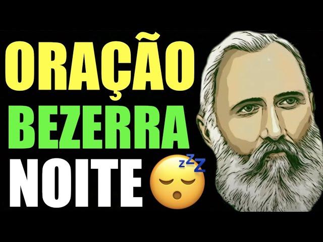 Oração Para Cura Dr. Bezerra de Menezes Da Noite  Prece Espírita para Dormir  Oração da Noite