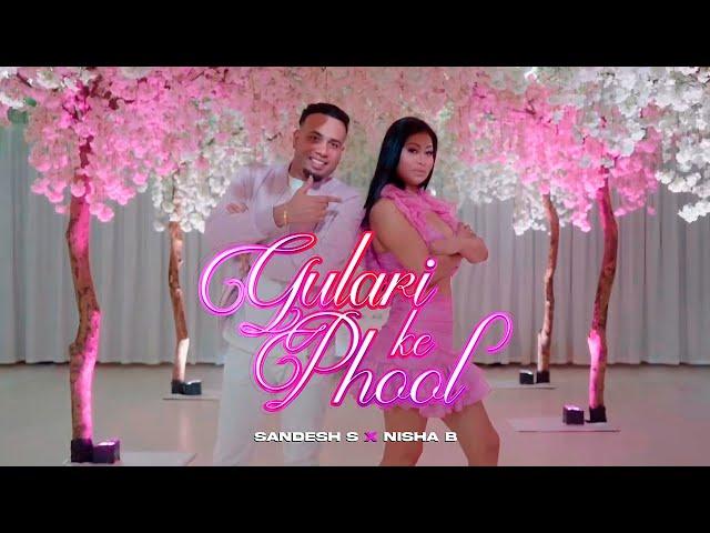 Gulari Ke Phool - Sandesh Sewdien x Nisha B [Official Music Video] | Chutney Soca 2024