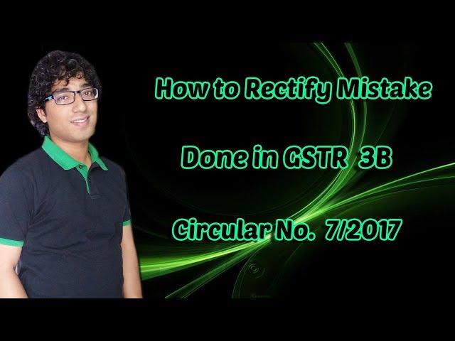 Rectify Mistake in GSTR 3B