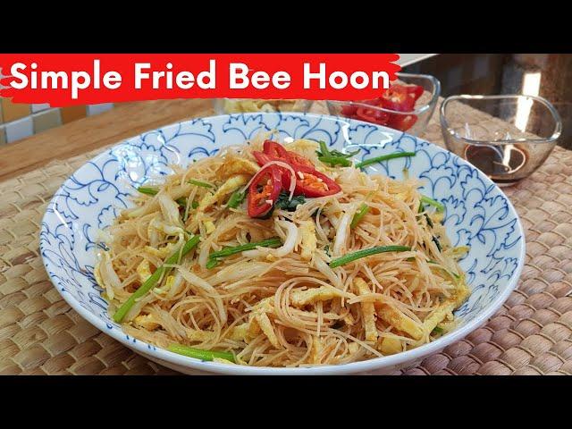 Simple Fried Bee Hoon / Fried Rice Vermicelli / Bihun Goreng