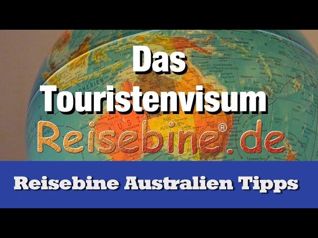 Reisebines Australien-Tipps: Das Touristenvisum