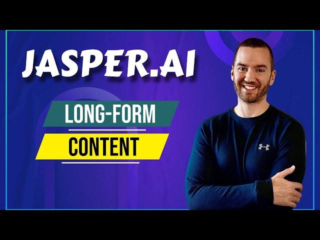 How To Create Long Form Content (Using Jasper.ai Templates)