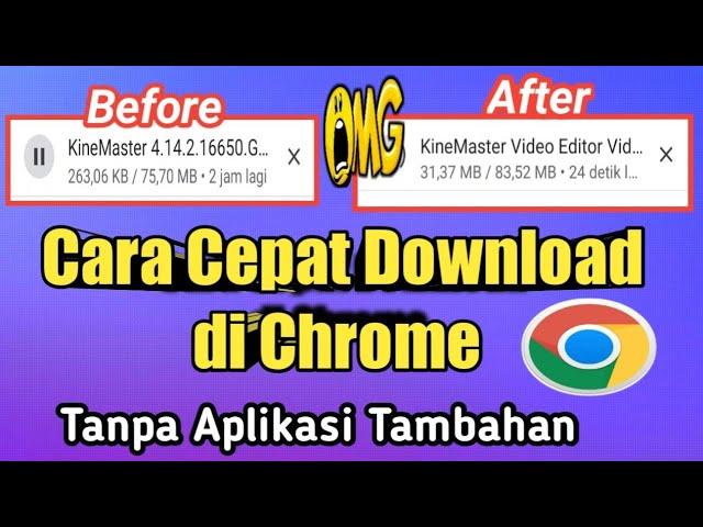 Cara Mempercepat Proses Download di Chrome Tanpa Aplikasi