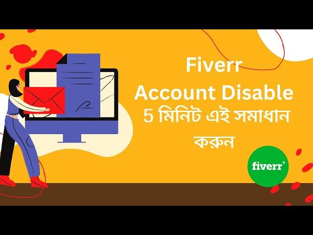 Recover Disabled Fiverr Account - Fiverr account is temporarily disabled